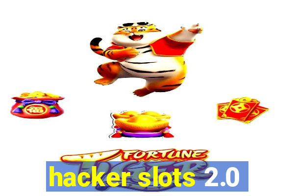 hacker slots 2.0